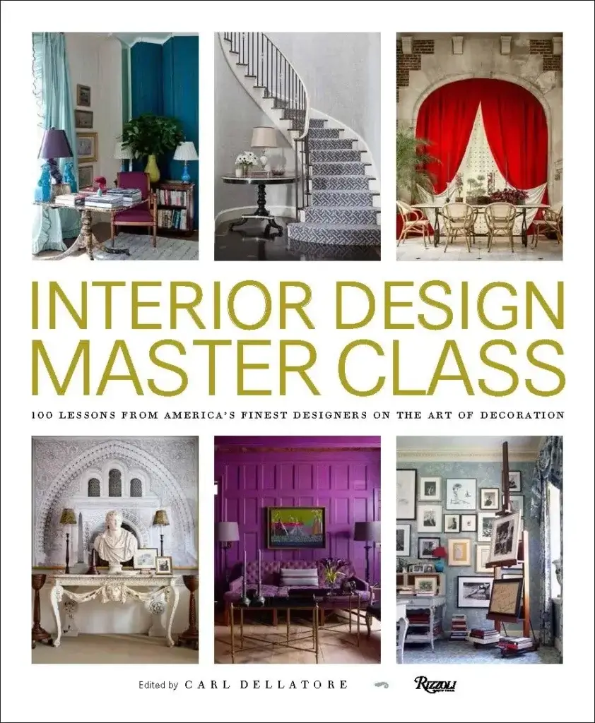 interior Design Master Class” edited by Carl Dellatore