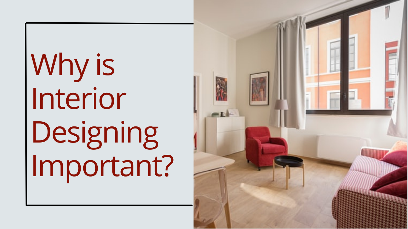 Why is Interior Design Important?