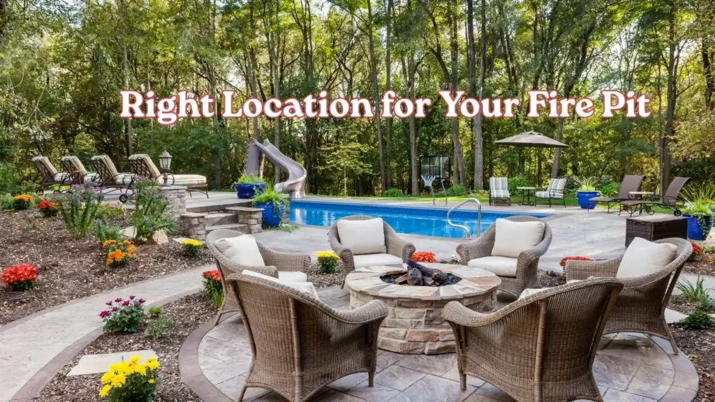 Right Location for Your Fire Pit