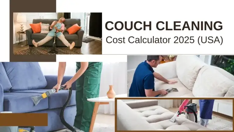 Couch Cleaning Cost Calculator 2025 (USA)