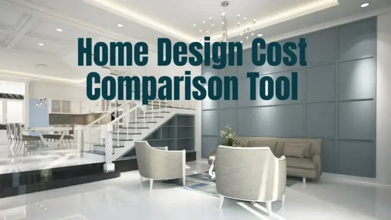 Home Design Cost Comparison Tool