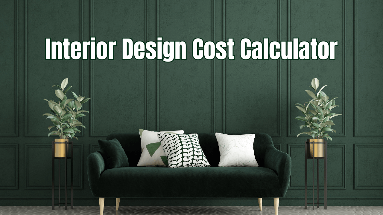 Interior Design Cost Calculator