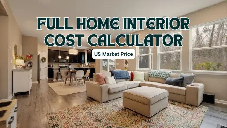 Full Home Interior Cost Calculator