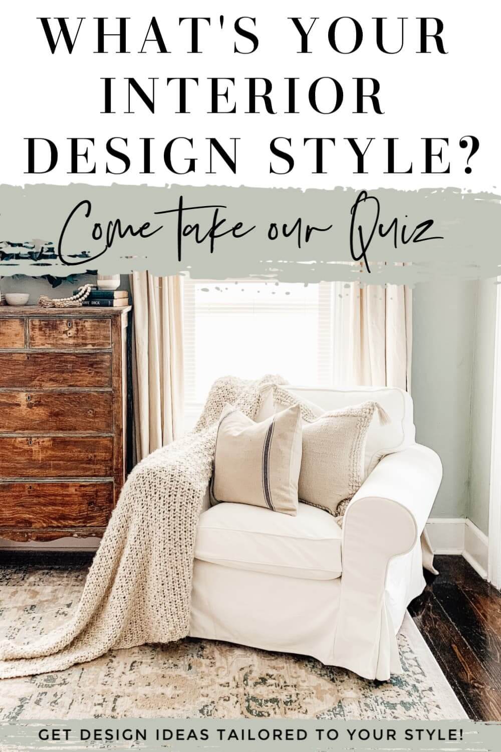 What is My Interior Design Style? Discover Your Perfect Look