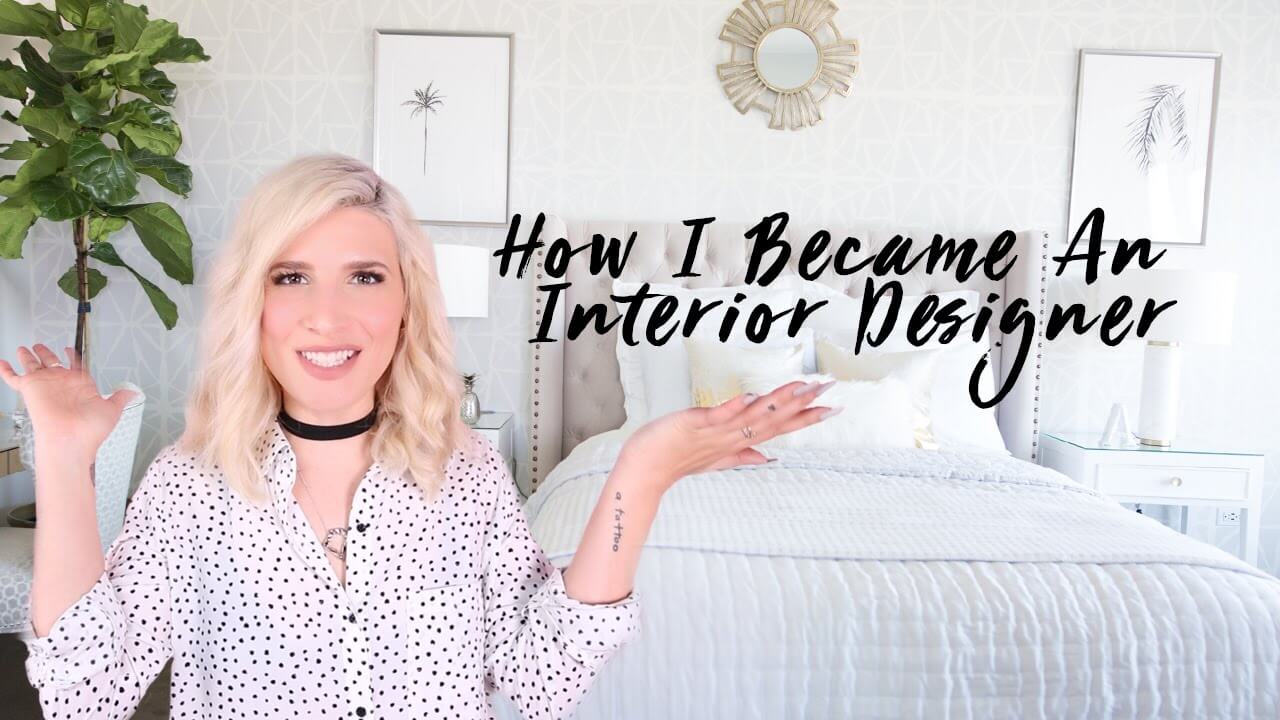 How Do You Become an Interior Designer: Step-by-Step Guide